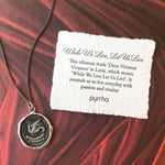 Load image into Gallery viewer, While we Live let us Live silver talisman
